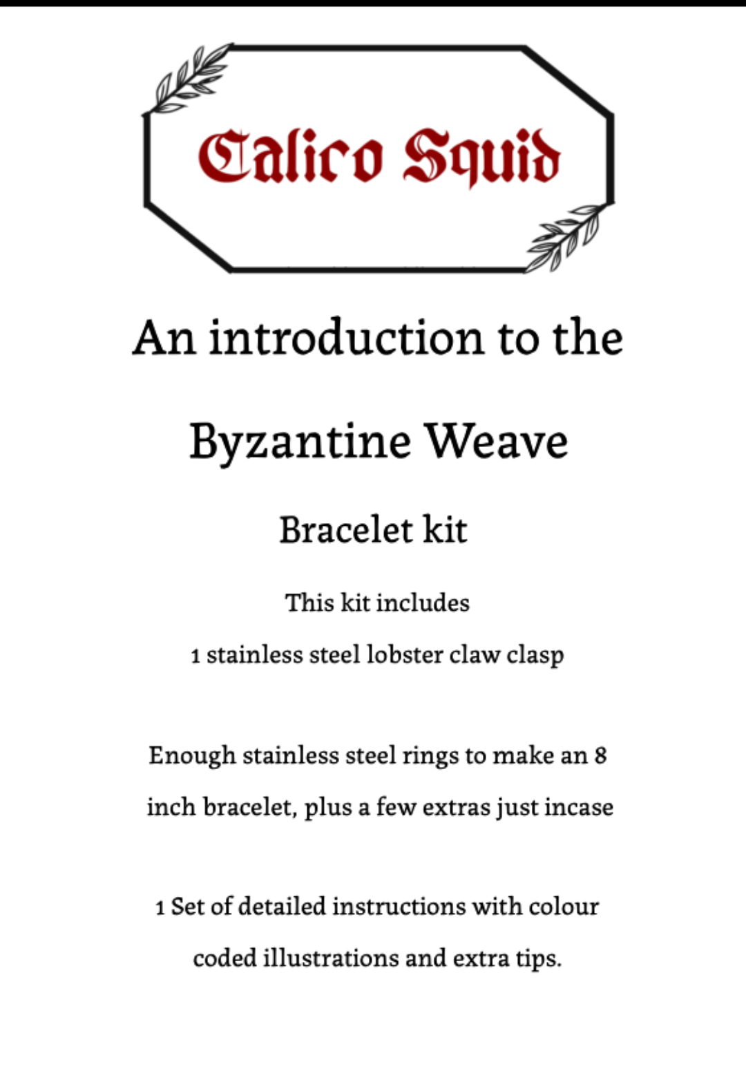 The Byzantine Weave Kit